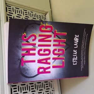 Book - This Raging Light by Estelle Laure